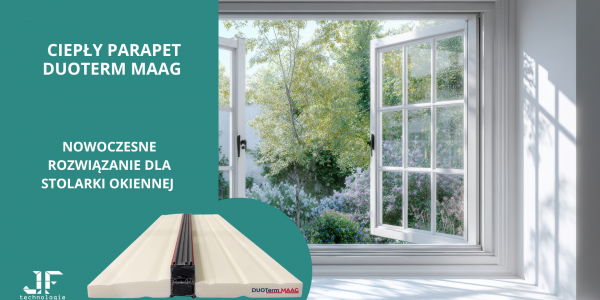 Ciepły parapet DUOterm MAAG – nowoczesne rozwiązanie dla stolarki okiennej 